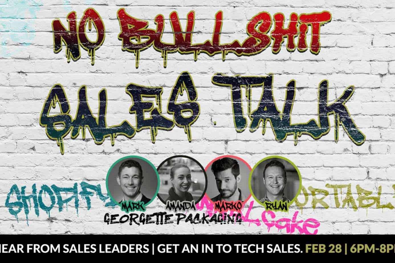 How to Make It in Tech Sales | No Bullshit Sales Talk With FunnelCake, Shopify Plus, Georgette Packaging